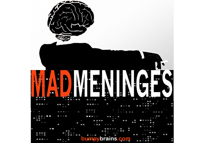 Mad Meninges