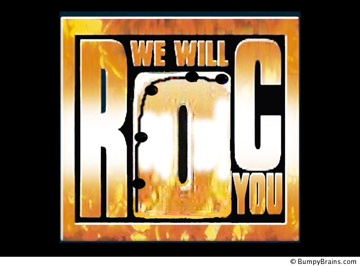 We Will ROC You
