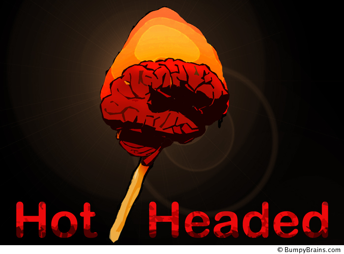 Hot Headed